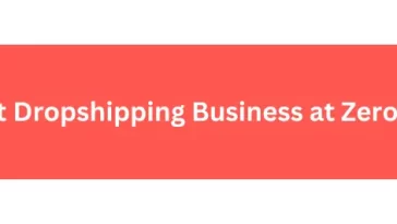 How to Start Dropshipping Business at Zero Investment