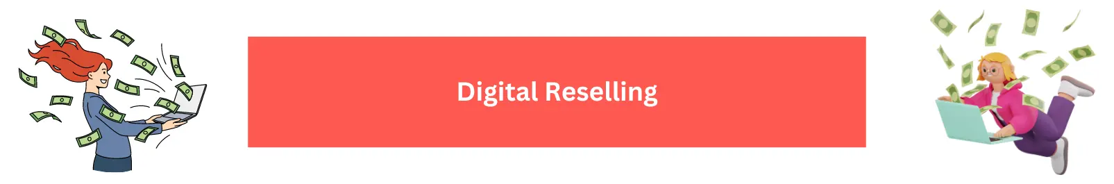 Digital Reselling