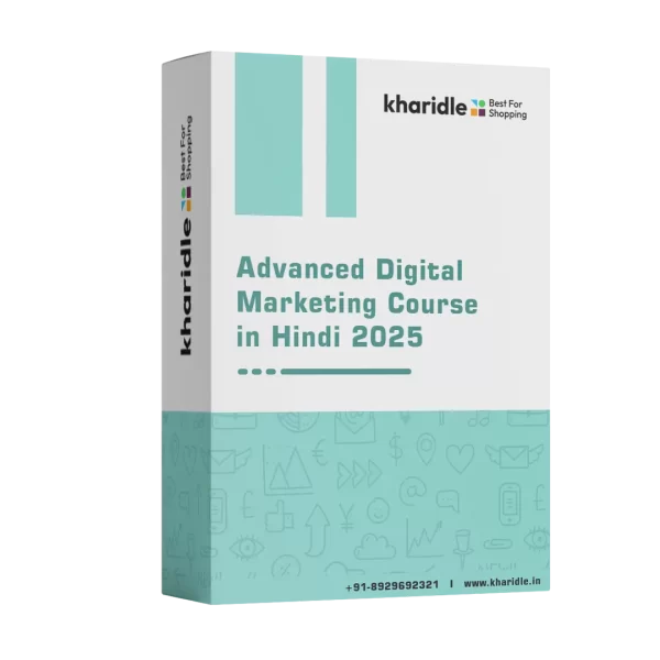 Advanced Digital Marketing Course in Hindi 2K25